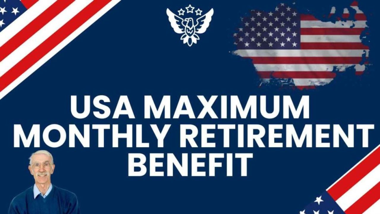 USA Maximum Retirement Payment: Overview, Retirement Benefit, How To Claim, Eligibility, Delayed Retirement Credit, FRA, Payment Date, ssa.gov