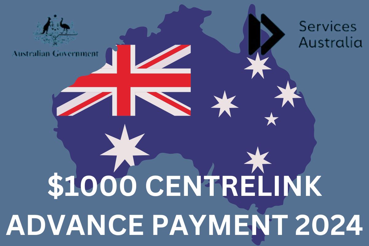 1000 Centrelink Advance Payment May 2024 For Working Seniors Steve