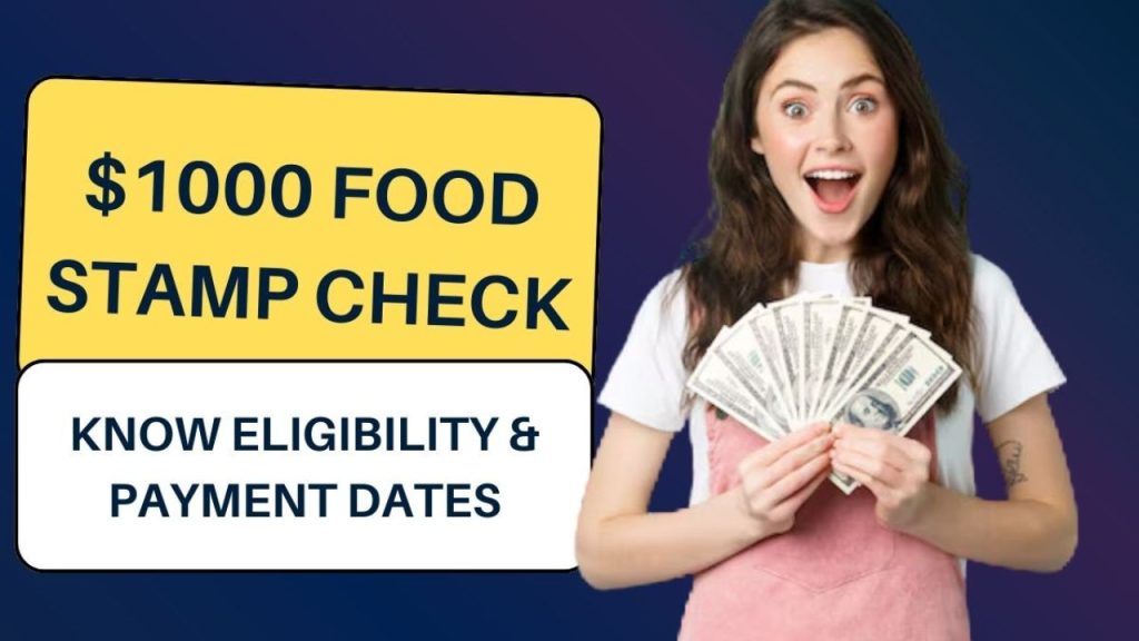 $1000 Food Stamp Check 2024