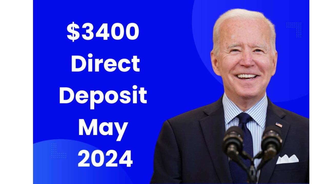 $3400 Direct Deposit May 20241