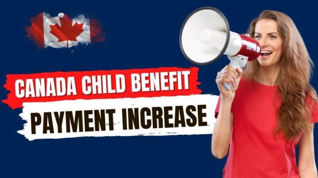 $7800 Canada Child Benefit Payment 2024