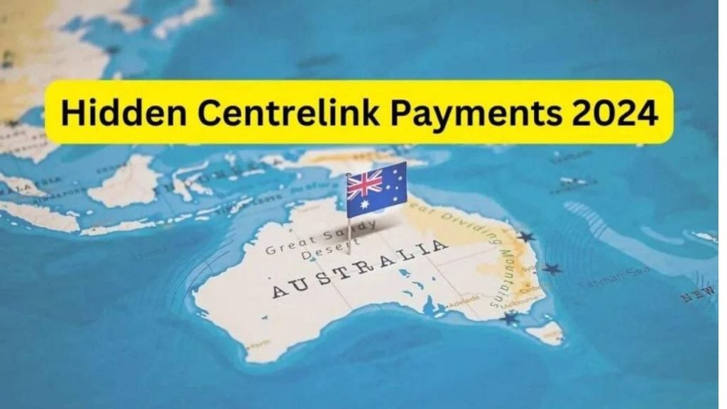 Hidden Centrelink Payments 2024
