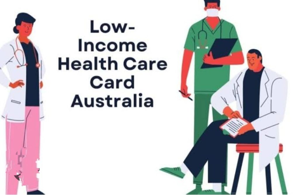 Low Income Health Care Card Australia