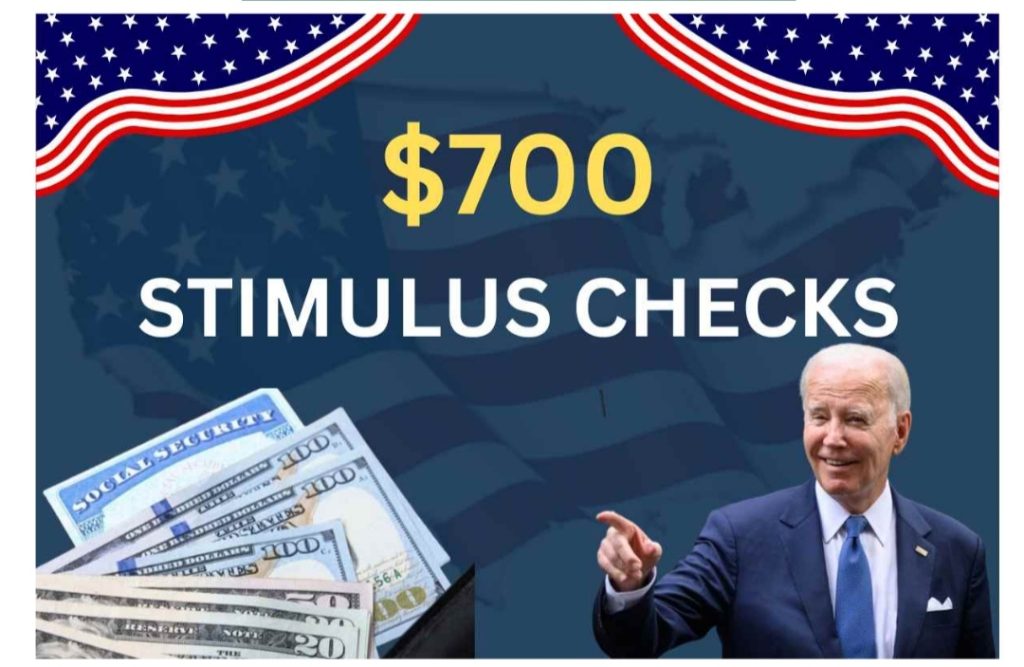 $700 Stimulus Checks May 2024