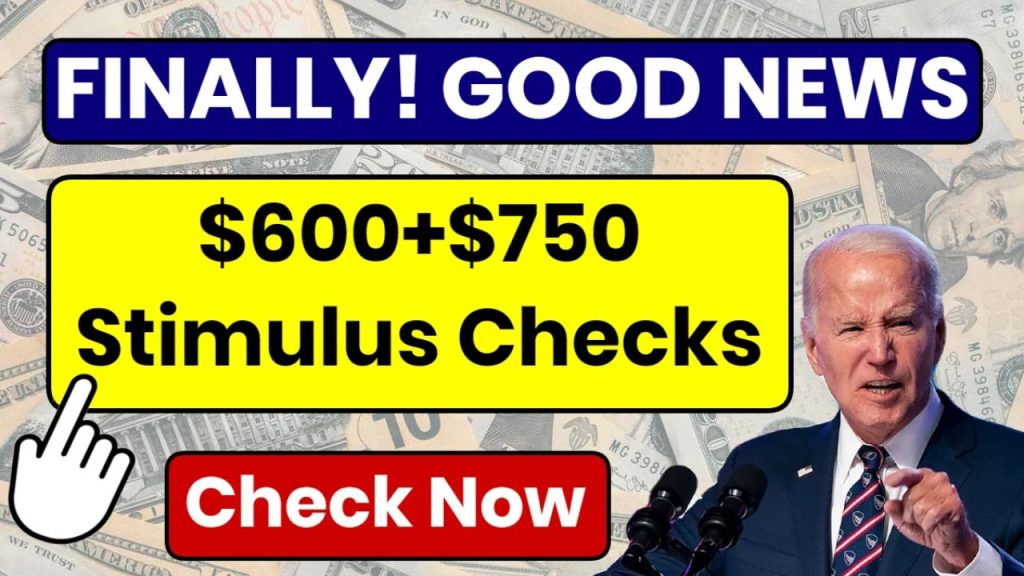 $600+$750 Stimulus Checks Are on the way