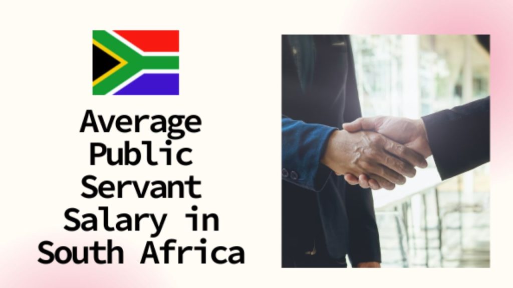 Average Public Servant Salary In South Africa