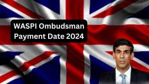 WASPI Ombudsman Payment Dates 2024 – Who Is Eligible For WASPI Compensation?