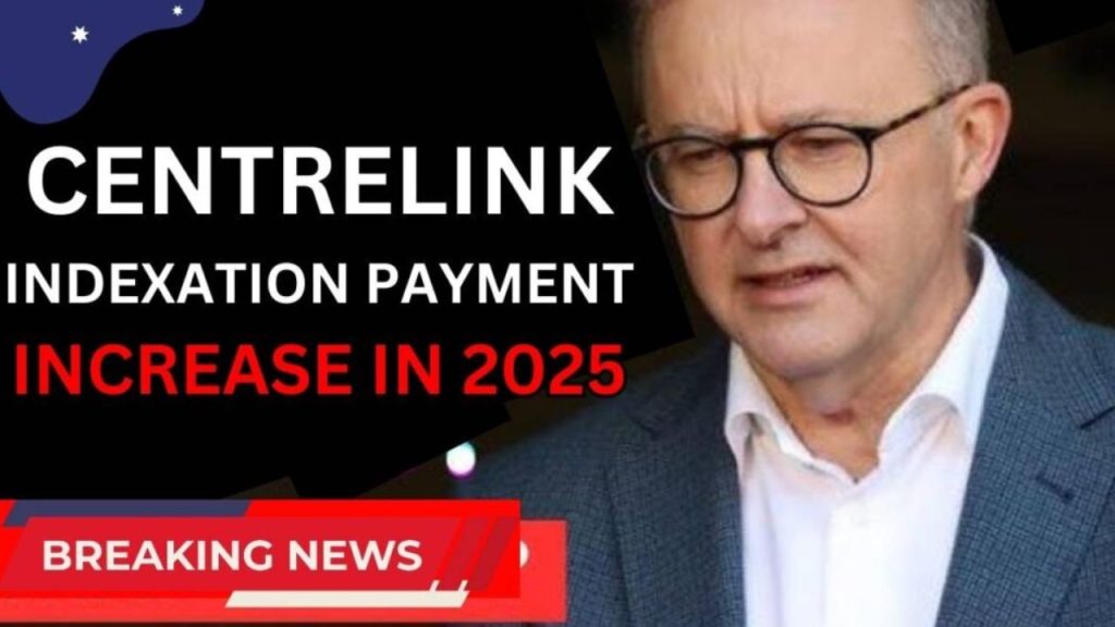 Centrelink Payment Increase Due To Indexation 2024