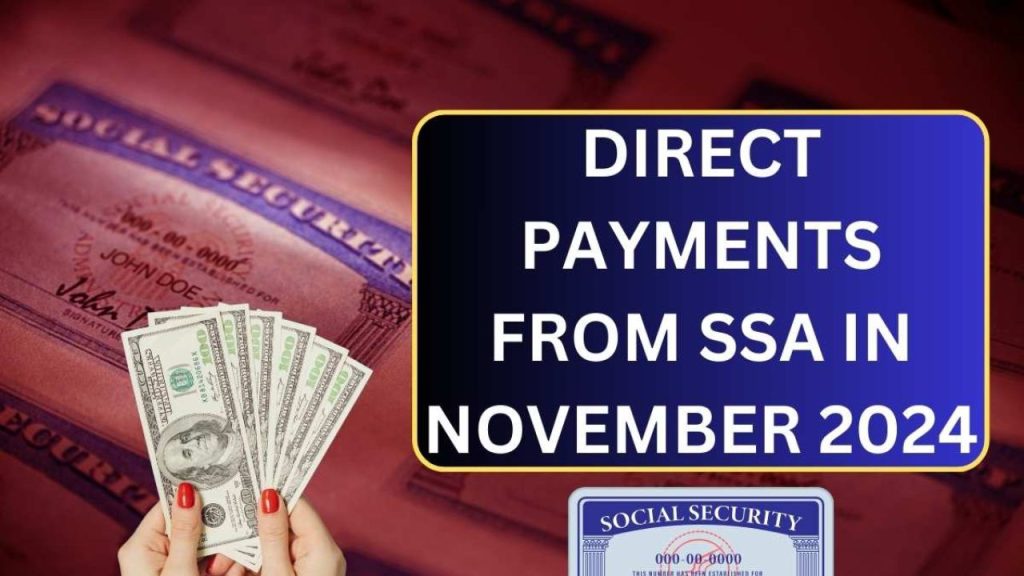 Direct Payments From SSA In November 2024