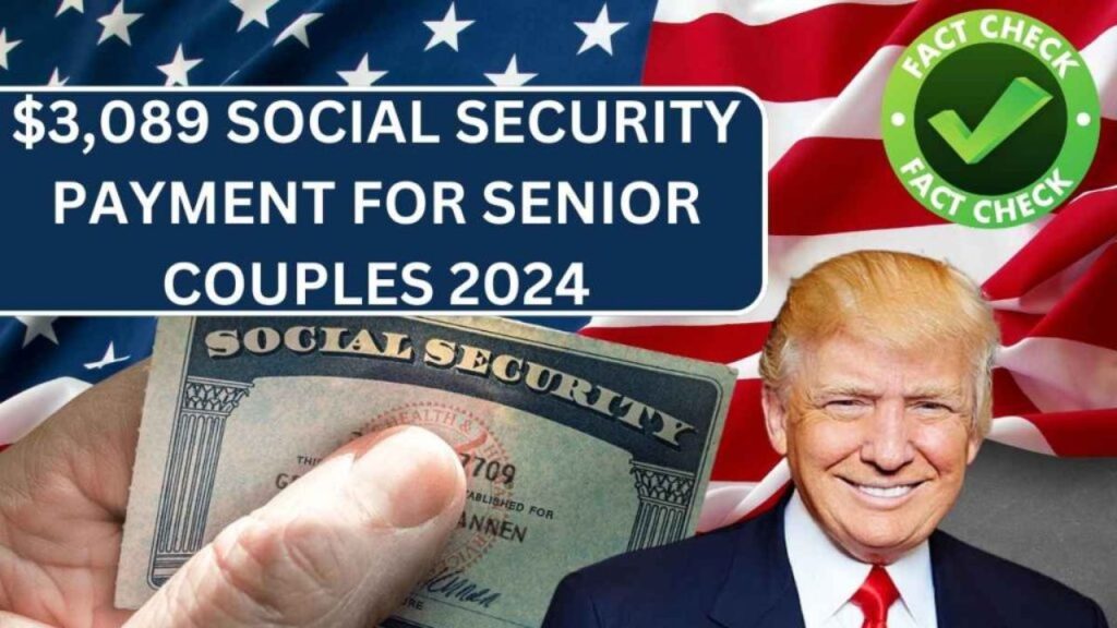 $3,089 Social Security Benefit For Senior Couples In 2024 Check Eligibility