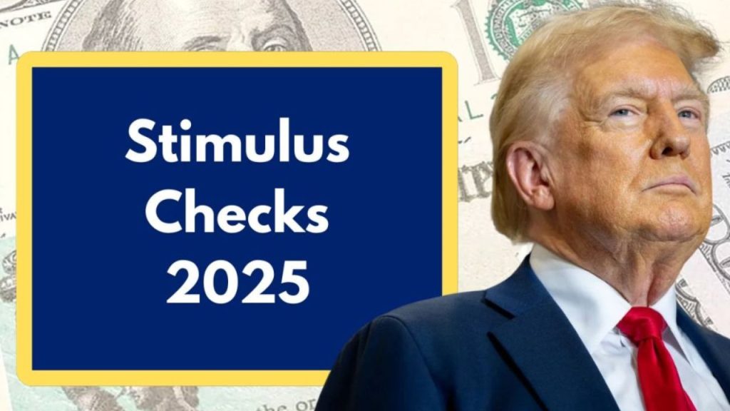 Stimulus Checks In 2025 What’s New For Next Year New Stimulus Checks Eligibility