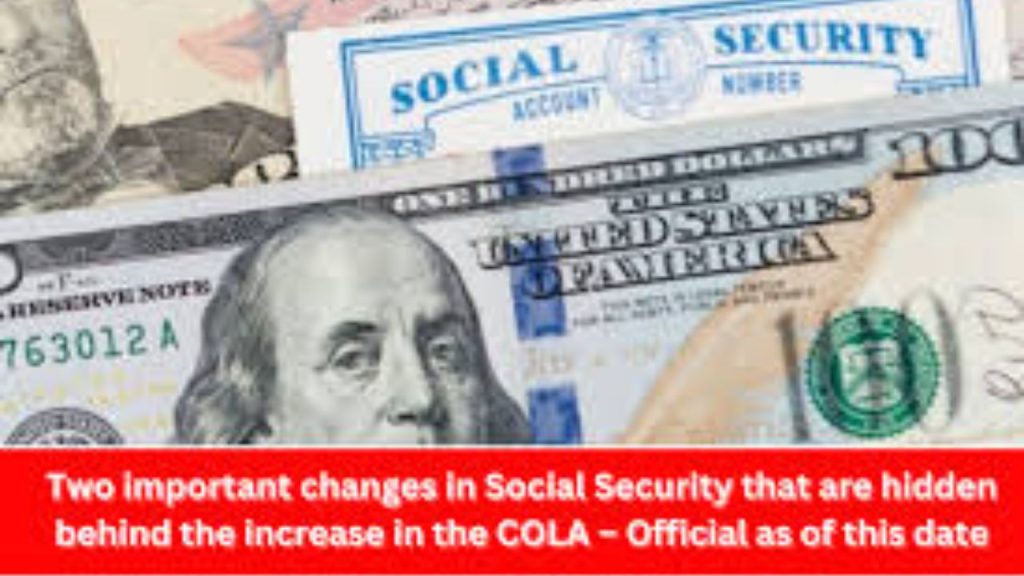 Two Important Changes In Social Security That Are Hidden Behind The Increase In The COLA