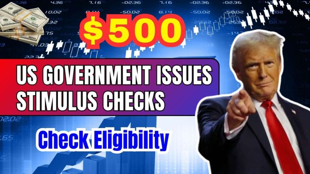 US Government Sends $500 Stimulus Checks To These Citizens