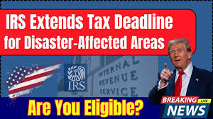 Tax Relief Announced for 12 States: Extended Deadlines and Eligibility Details